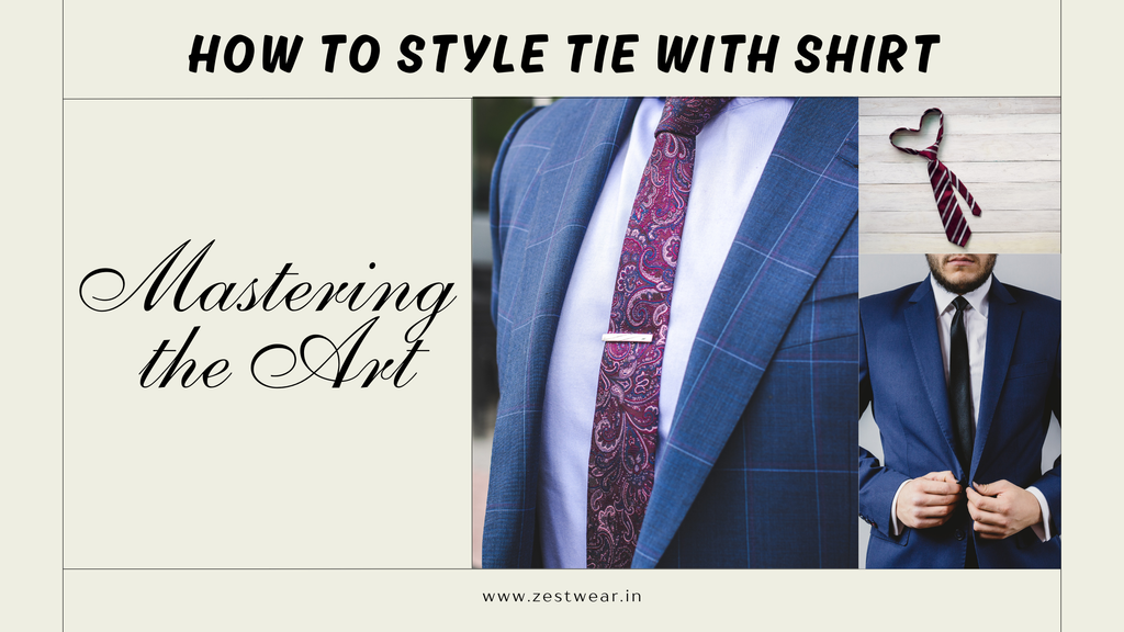 Mastering the Art: How to Style Tie with Shirt