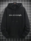 You Are Enough Printed Oversized Hoodie for Men