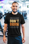 Excuses Don't Burn Calories Gym T-shirt