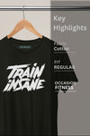 Train Insane Gym T-Shirt